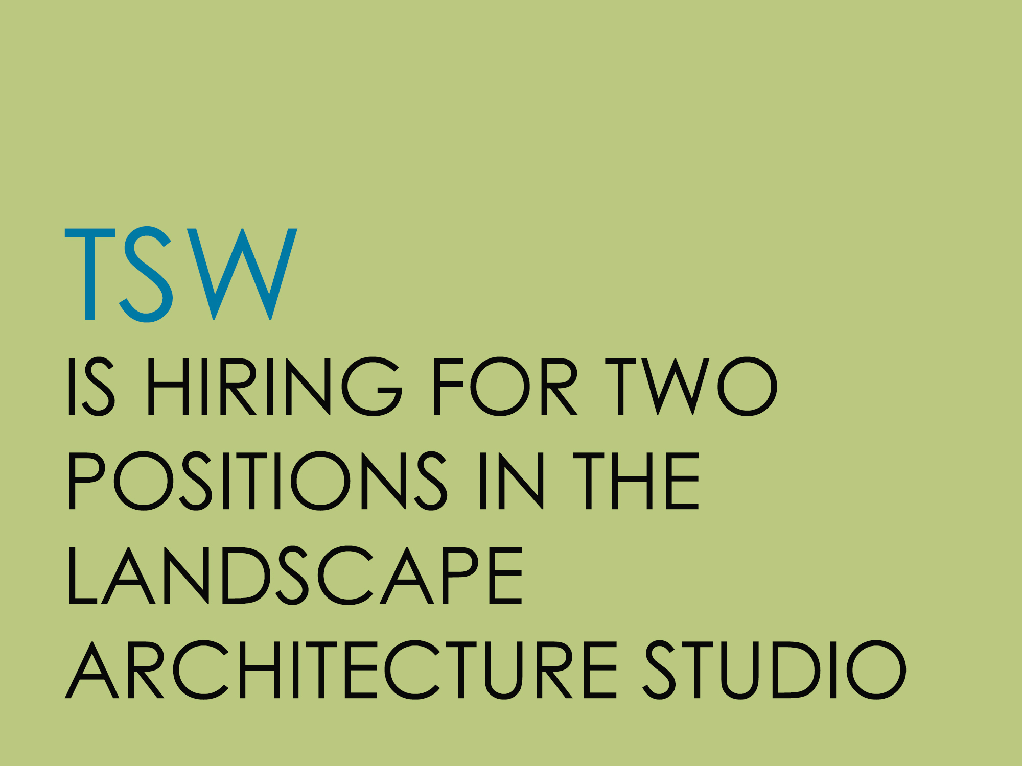 TSW Landscape-Studio-Hiring TSW BLOG TSW Landscape-Studio-Hiring TSW BLOG