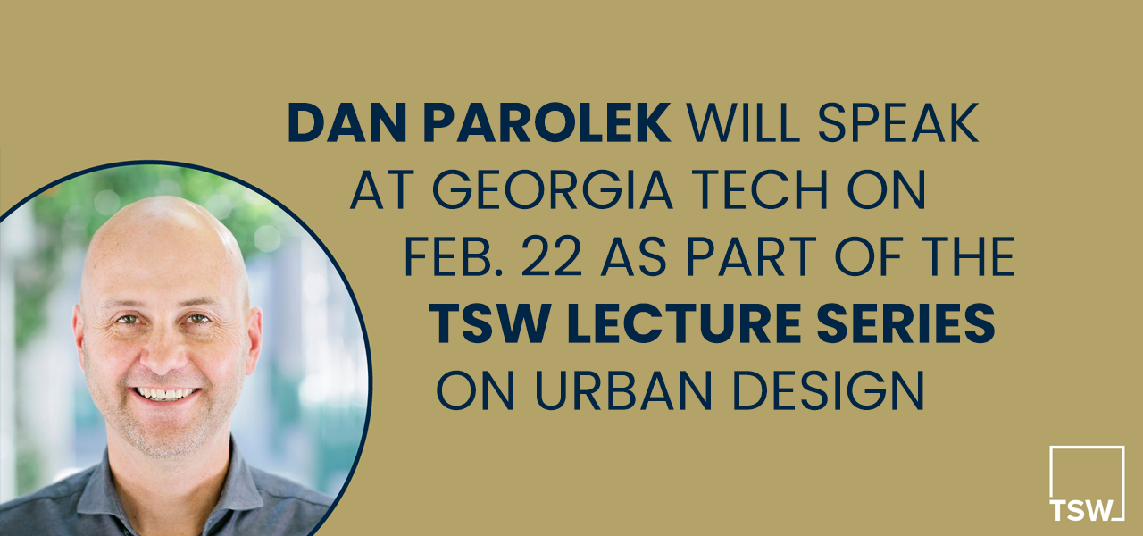 TSW Lecture Series on Urban Design, Atlanta