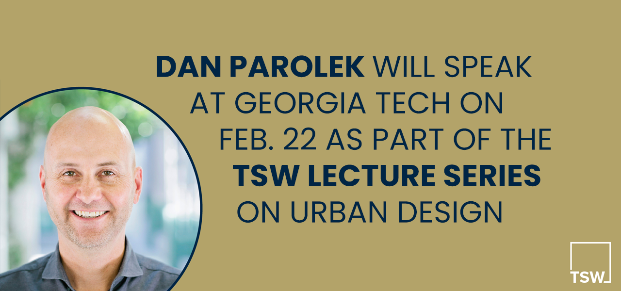 TSW Lecture Series on Urban Design TSW Lecture Series on Urban Design