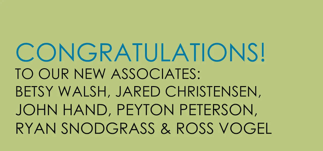 TSW Congratulates Our New Associates!
